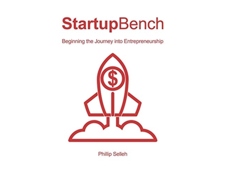 Livro StartupBench Beginning the Journey into Entrepreneurship de Phillip Selleh (Inglês)