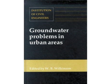 Livro Groundwater Problems in Urban Areas W B Wilkinson (Inglês)