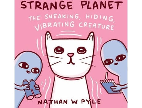 HARPERCOLLINS - Livro Strange Planet: The Sneaking Hiding Vibrating Crea de Nathan W Pyle (Inglês) Livro Strange Planet: The Sneaking Hiding Vibrating Crea de Nathan W Pyle (Inglês)