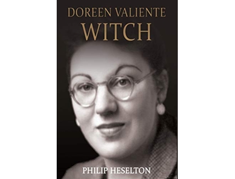 Livro Doreen Valiente Witch de Philip Heselton (Inglês)