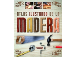 Livro Atlas Ilustrado De La Madera (Espanhol)