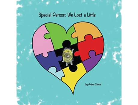 Livro Special Person We Lost A Little de Amber Stowe (Inglês)