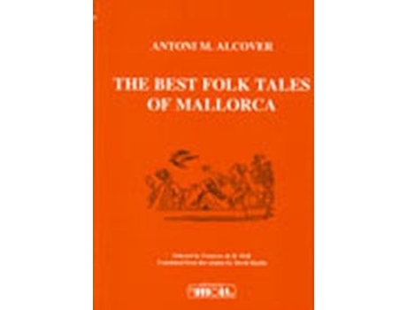Livro The Best Folk Tales Of Mallorca de Antoni Maria Alcover (Catalão)