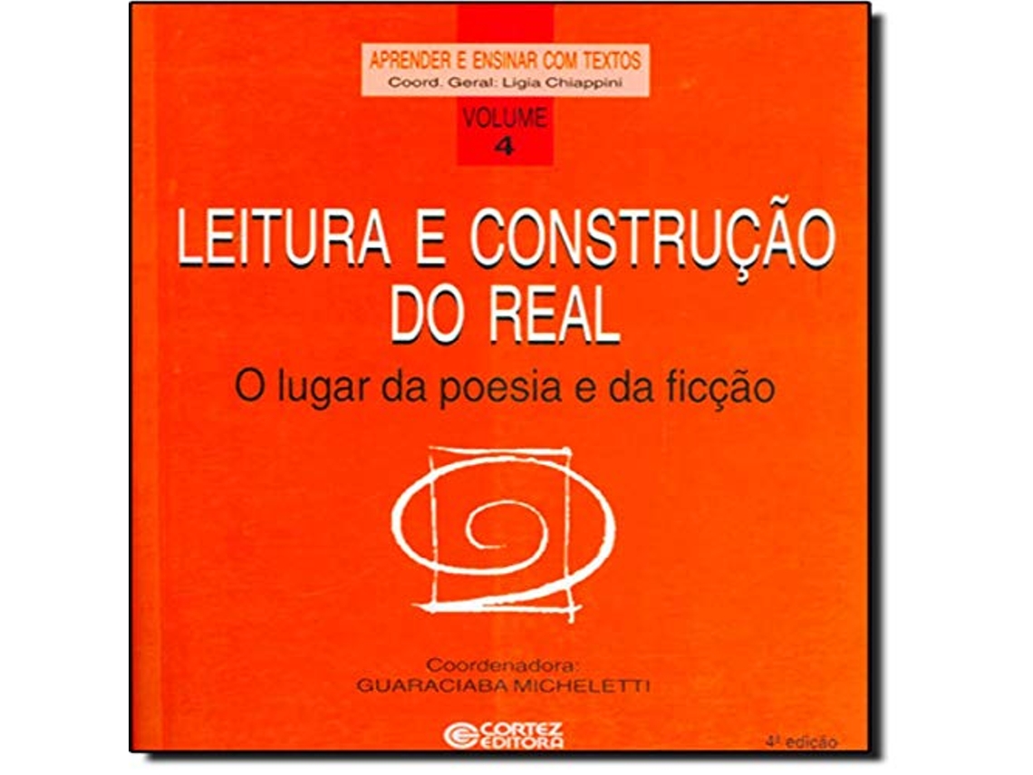 Livro Leitura E Construcao Do Real O Lugar Da Poesia E de Guaraciaba Micheletti (Português)