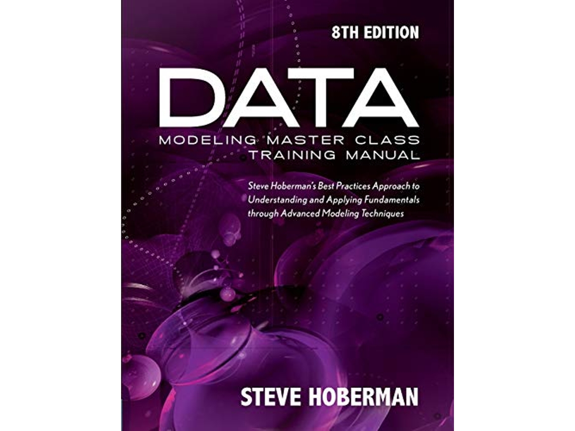 Livro Data Modeling Master Class Training Manual de Steve Hoberman (Inglês)
