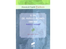 Livro Fin Del Antiguo Regimen Politica Y Sociedad (Espanhol)