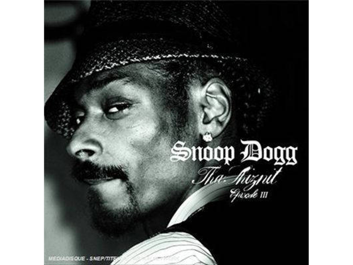 CD Snoop Dogg - Tha Shiznit Episode III
