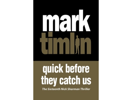Livro Quick Before They Catch Us de Mark Timlin (Inglês)