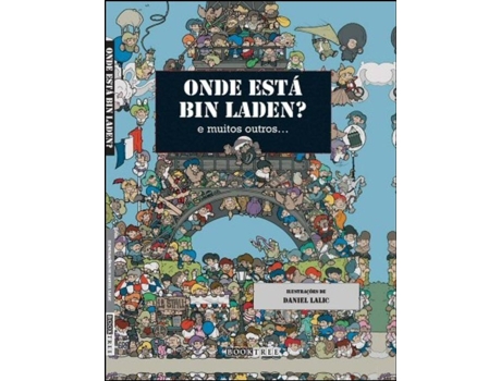 Onde Está Bin Laden - E muitos outros…