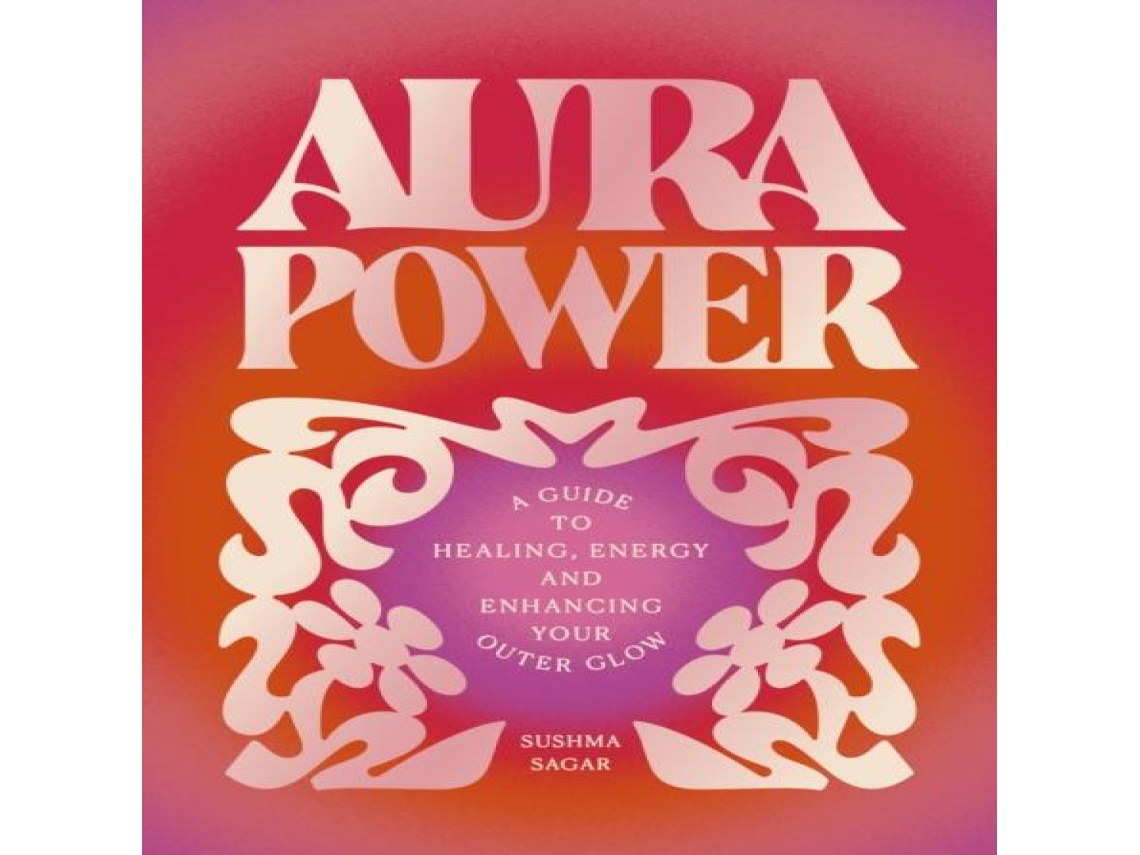Livro Aura Power de Sushma Sagar (Inglês)