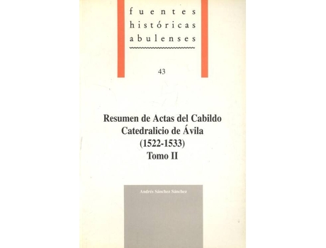 Livro Resumen De Actas Del Cabildo Catedralicio De Avila: 1511-1521 de Vários Autores (Espanhol)