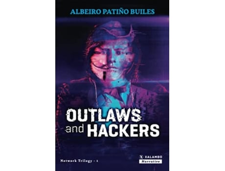 Livro Bandidos Y Hackers de Albeiro Patiño Builes (Inglês)