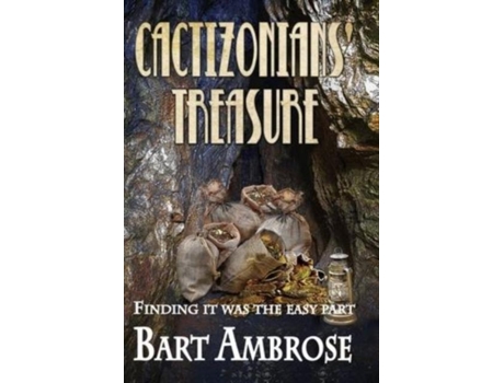 Livro Cactizonioans Treasure De Bart Ambrose (inglês)