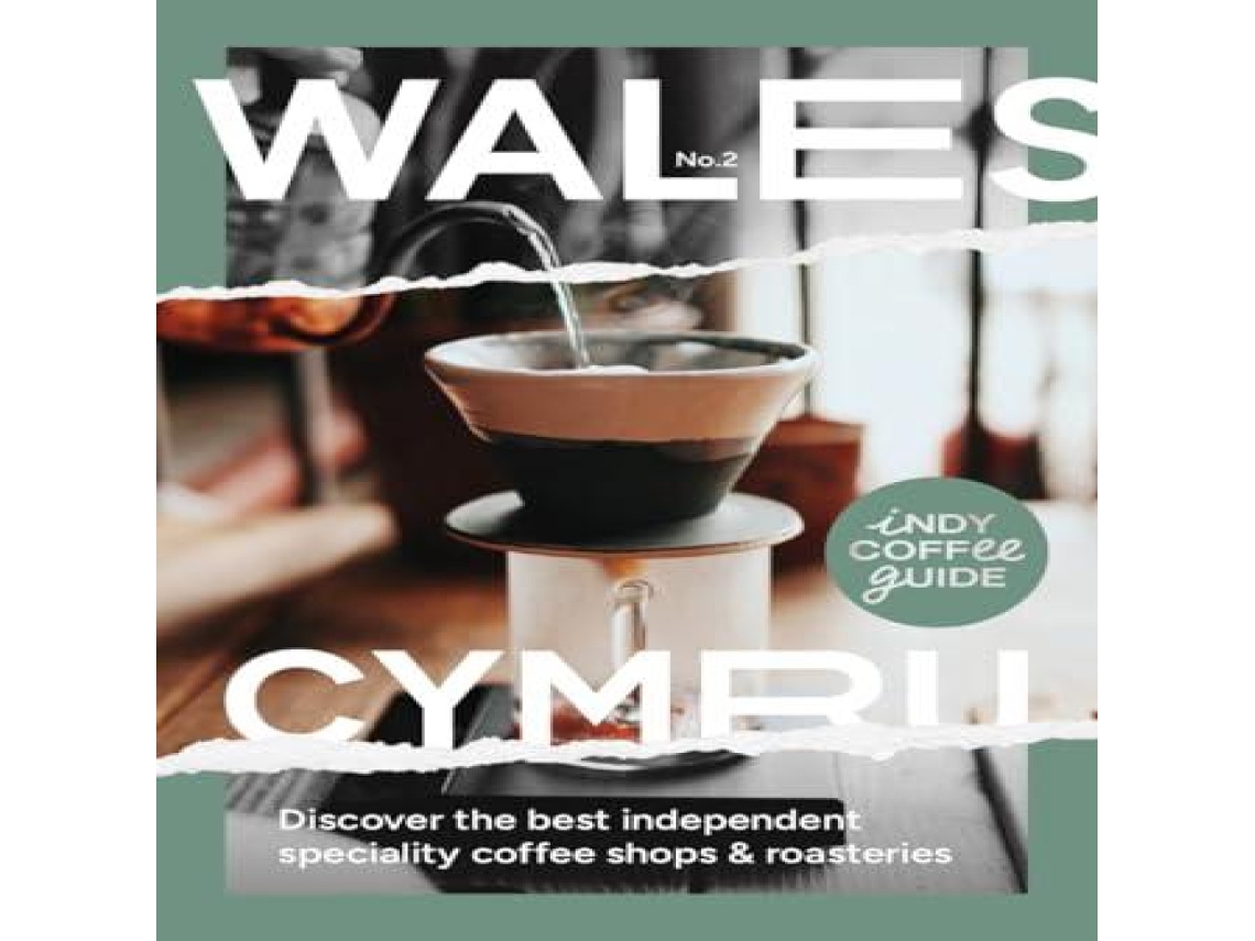 Livro Indy Coffee Guide Wales No 2 de Salt Media Ltd (Inglês)