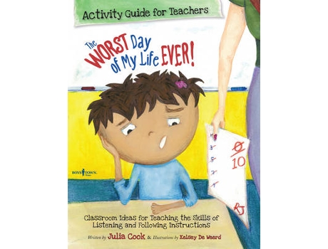 Livro worst day of my life ever! activity guide for teachers de julia (julia cook) cook (inglês)