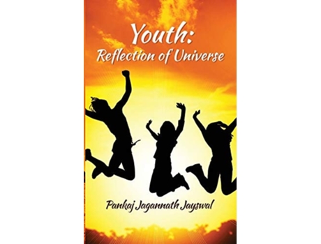 Livro Youth Reflection Of Universe De Pankaj Jagannath Jayswal (inglês)