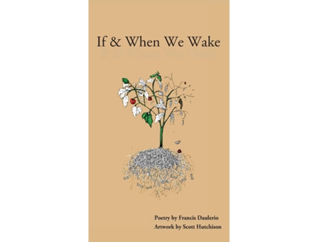 Livro If amp When We Wake de Francis Daulerio (Inglês)