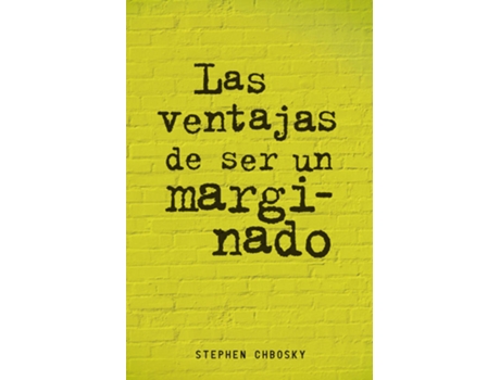 Livro Las Ventajas De Ser Un Marginado