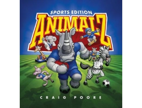 Livro ANIMALZ - Sports Edition: An alphabet book of animals and sports Craig Poore (Inglês)
