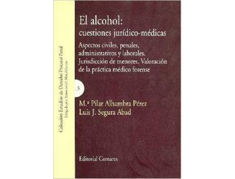 Livro El Alcohol: Cuestiones Juridico-Medicas de María Pilar Alhambra Pérez (Espanhol)
