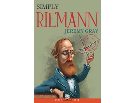 Livro Simply Riemann Great Lives de Jeremy Gray (Inglês)