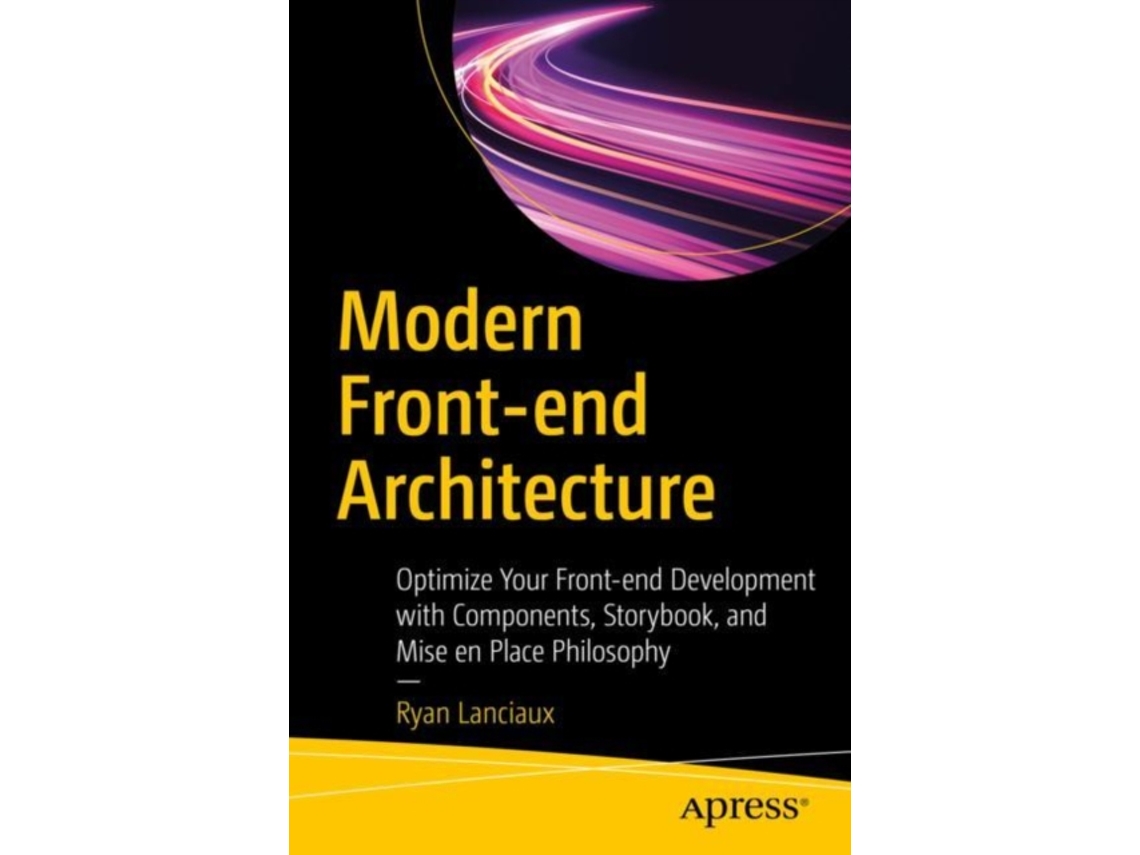 Livro Modern Front-end Architecture de Ryan Lanciaux (Inglês)