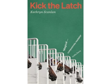 Livro Kick the Latch de Kathryn Scanlan (Inglês)