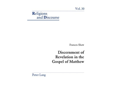 Livro Discernment of Revelation in the Gospel of Matthew de Frances Shaw (Inglês)