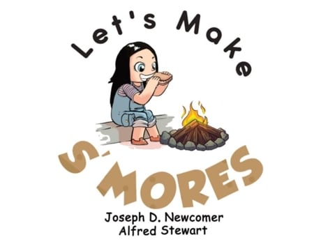 Livro Lets Make Smores De Newcomer, Joseph Et Al. (inglês)