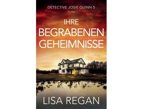 Livro Ihre Begrabenen Geheimnisse Thriller De Lisa Regan (alemão)