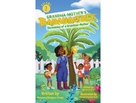Livro Grandma-mothers Banana Tree De Vanessa Rodgers Tracy (inglês)