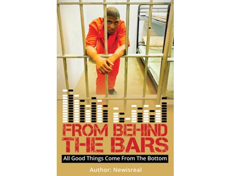Livro From Behind Bars All Good Things Come From The Bottom De Reese, Matthew Et Al. (inglês)