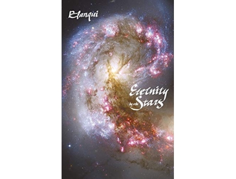 Livro Eternity by the Stars An Astronomical Hypothesis de LouisAuguste Blanqui (Inglês)