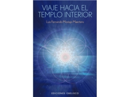 Livro Viaje hacia el templo interior de Luis Fernando Mostajo Martens (Espanhol)