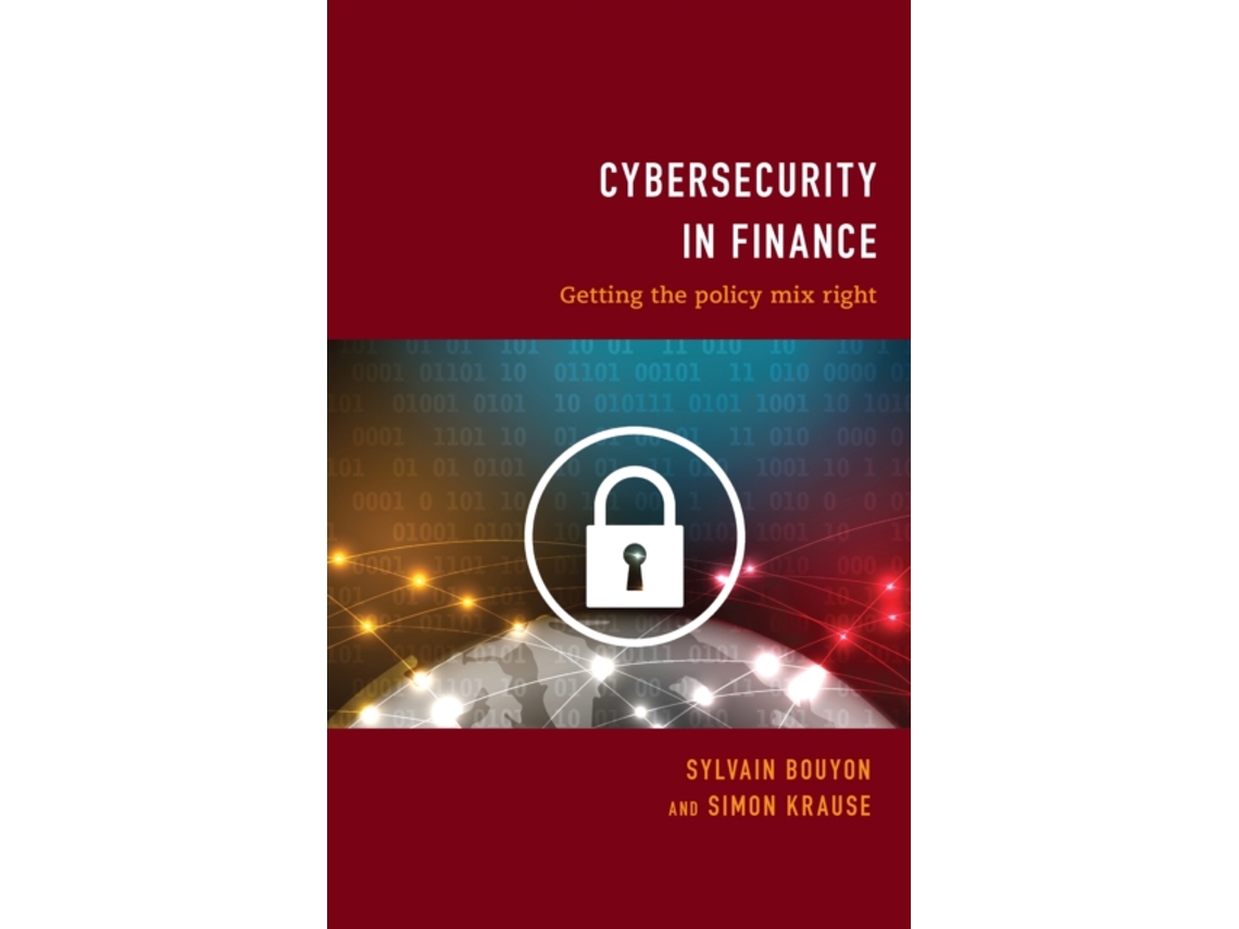 Livro Cybersecurity in Finance de Sylvain Bouyon e Simon Krause (Inglês)