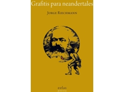 Livro Grafitis Para Neandertales de Jorge Riechmann (Espanhol)