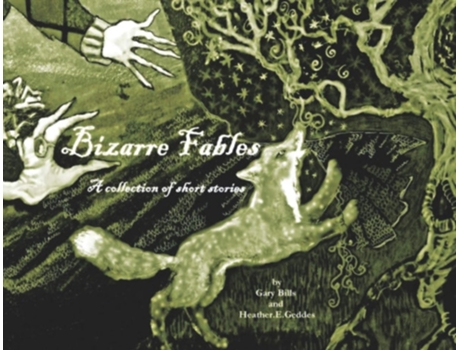 Livro Bizarre Fables de Gary Bills (Inglês)