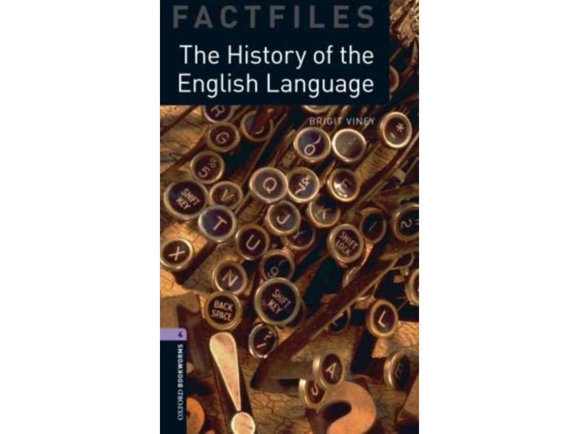 Livro OBWL 3E Level 4 The History of the English Language Factfile (Inglês)