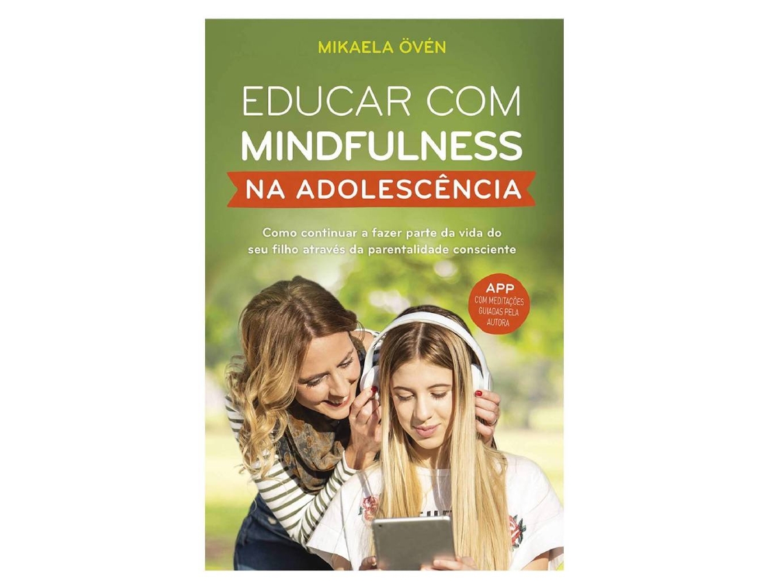 Livro Educar com mindfulness na adolescência de Mikaela Övén (Português)
