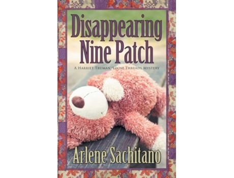 Livro Disappearing Nine Patch De Arlene Sachitano (inglês)