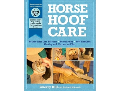 Livro Horse Hoof Care de Cherry Hill e Richard Klimesh (Inglês)