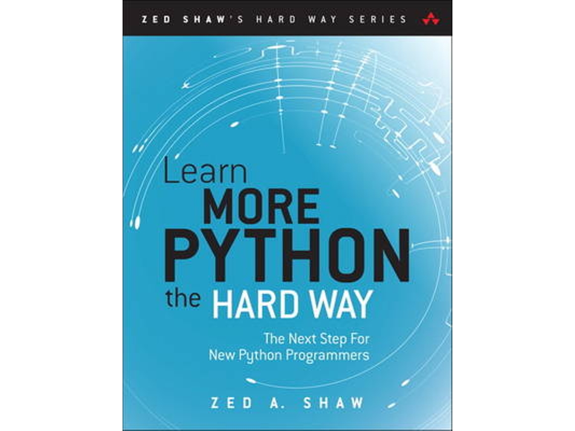Livro learn more python 3 the hard way de zed shaw ingl s worten pt