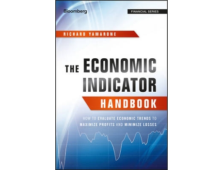 Livro the economic indicator handbook - how to evaluate economic trends to maximize profits and minimize losses de r yamarone (inglês)
