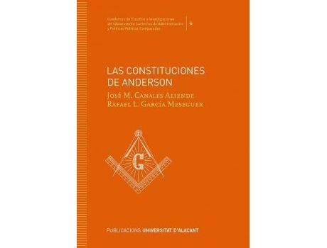 Livro Las constituciones de Anderson de Rafael Luis García Meseguer, José Manuel Canales Aliende (Espanhol)