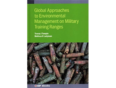 Livro Global Approaches to Environmental Management on Military Training Ranges de Tracey Temple e Melissa Ladyman (Inglês - Capa Dura)