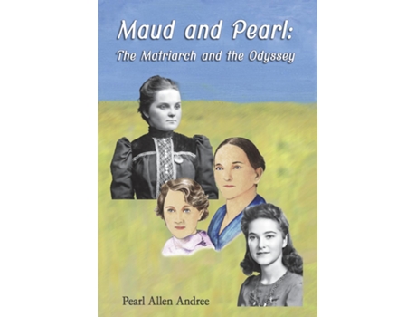 Livro Maud and Pearl de Pearl Allen Andree (Inglês)