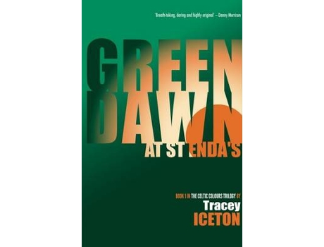 Livro green dawn at st enda's de tracey iceton (inglês)