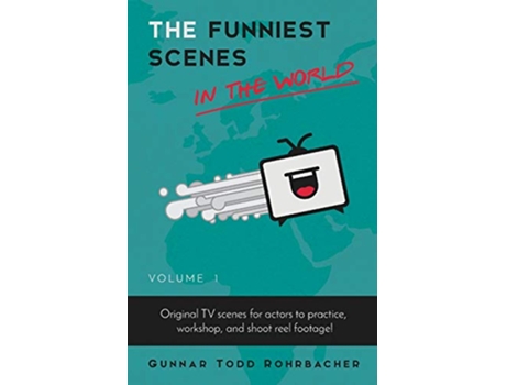 Livro The Funniest Scenes in the World, Vol. 1 de Gunnar Todd Rohrbacher (Inglês)