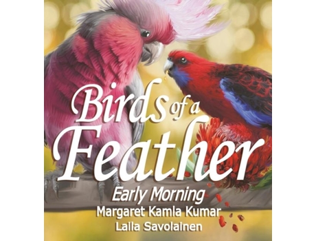 Livro Birds of a Feather Early Morning de Margaret Kumar (Inglês)