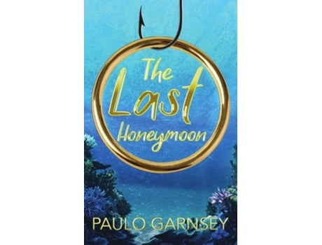 Livro The Last Honeymoon de Paulo Garnsey (Inglês)
